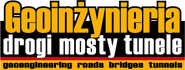 GEOINŻYNIERIA drogi mosty tunele